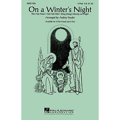 Hal Leonard On a Winter's Night (Medley) 3-Part Mixed arranged by Audrey Snyder