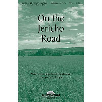 Shawnee Press On the Jericho Road SATB arranged by Paul Ferrin