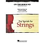 Hal Leonard On the Rebound (optional piano feature) Pop Specials for Strings Series Arranged by Larry Moore