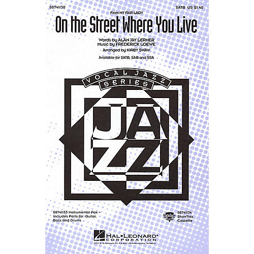 Hal Leonard On the Street Where You Live (from My Fair Lady) SSA Arranged by Kirby Shaw