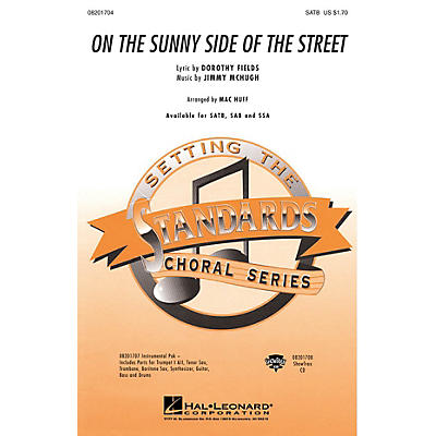 Hal Leonard On the Sunny Side of the Street SSA Arranged by Mac Huff