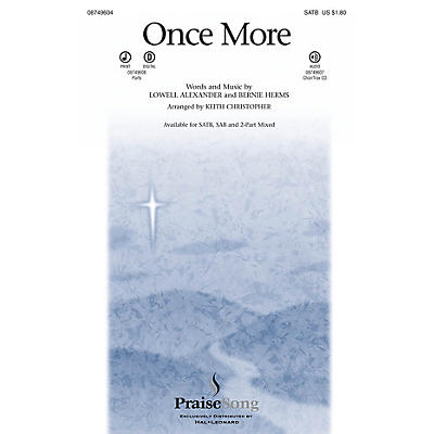PraiseSong Once More 2 Part Mixed Arranged by Keith Christopher