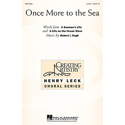 Hal Leonard Once More to the Sea 2-Part composed by Robert Hugh