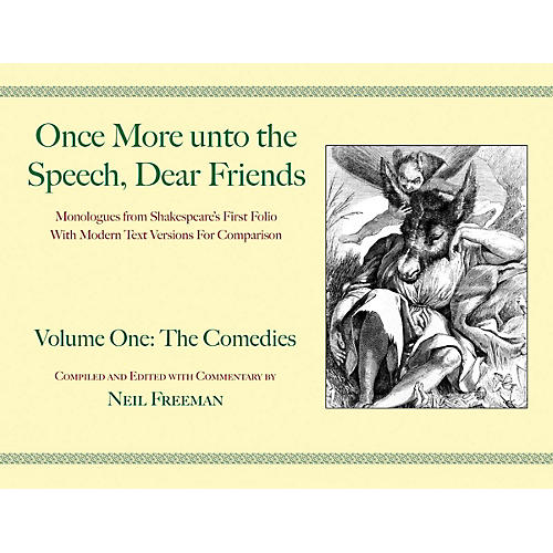 Once More unto the Speech, Dear Friends Applause Books Series Softcover Written by William Shakespeare