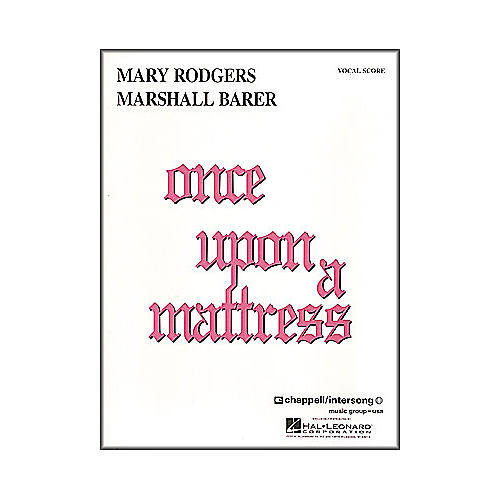 Hal Leonard Once Upon A Mattress Vocal Score