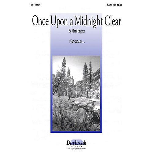 Daybreak Music Once Upon a Midnight Clear 2 Part Mixed Composed by Mark Brymer