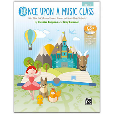 Alfred Once Upon a Music Class Primary Book & Enhanced SoundTrax CD Grades Pre-K--2