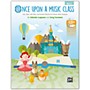 Alfred Once Upon a Music Class Primary Book, Grades Pre-K--2