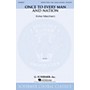 G. Schirmer Once to Every Man and Nation SATB arranged by Kirke Mechem