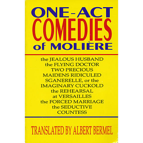 One-Act Comedies of Molière (Seven Plays) Applause Books Series Softcover Written by Moliere