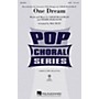 Hal Leonard One Dream SATB by Sarah McLachlan arranged by Mac Huff