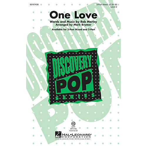 Hal Leonard One Love (Discovery Level 2 3-Part Mixed) 3-Part Mixed by Bob Marley arranged by Mark Brymer