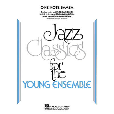 Hal Leonard One Note Samba Jazz Band Level 3 by Antonio Carlos Jobim Arranged by Paul Murtha