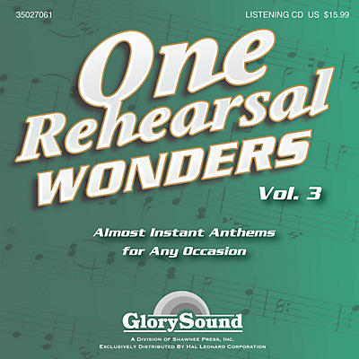 Shawnee Press One Rehearsal Wonders, Volume 3 Listening CD composed by J. Paul Williams