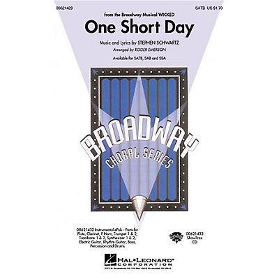 Hal Leonard One Short Day (from Wicked) SATB arranged by Roger Emerson