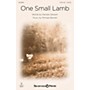 Shawnee Press One Small Lamb SATB composed by Michael Barrett