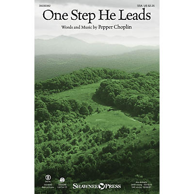 Shawnee Press One Step He Leads SSA composed by Pepper Choplin