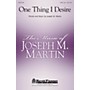 Shawnee Press One Thing I Desire SATB WITH FLUTE (OR C-INST) composed by Joseph Martin