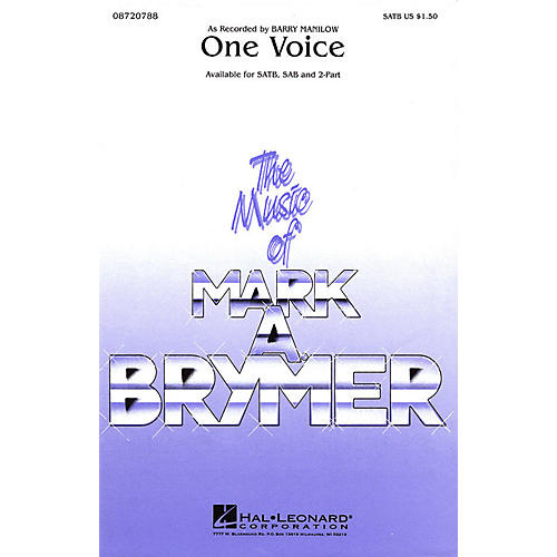 Hal Leonard One Voice SATB by Barry Manilow arranged by Mark Brymer