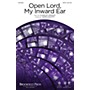 Brookfield Open Lord, My Inward Ear CHOIRTRAX CD Composed by John Leavitt