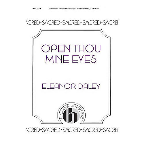 Hinshaw Music Open Thou Mine Eyes SSAATTBB composed by Eleanor Daley