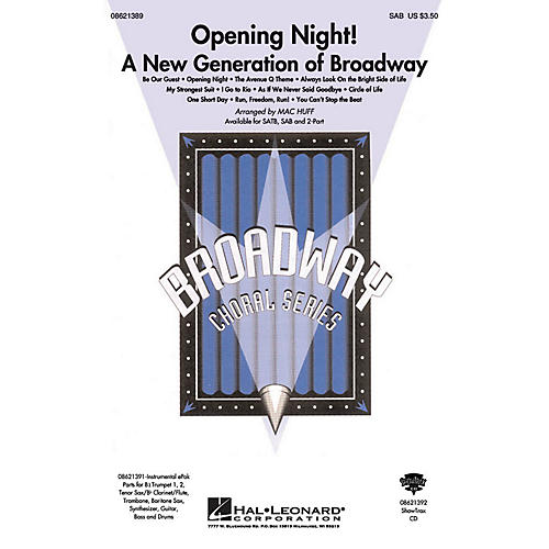 Hal Leonard Opening Night (A New Generation of Broadway) SAB arranged by Mac Huff