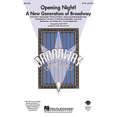 Hal Leonard Opening Night (A New Generation of Broadway) SATB arranged by Mac Huff