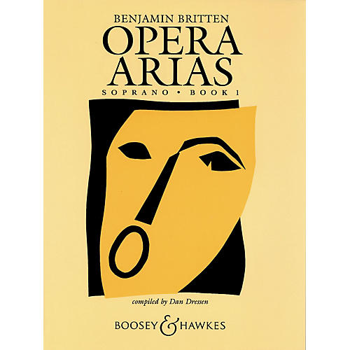 Boosey and Hawkes Opera Arias Boosey & Hawkes Voice Series  by Benjamin Britten Edited by Dan Dressen