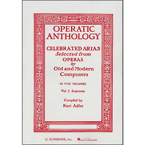 G. Schirmer Operatic Anthology Vol 1 Soprano Celebrated Arias