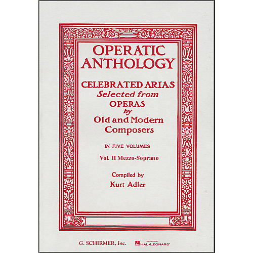 G. Schirmer Operatic Anthology Vol 2 Piano Celebrated Arias Mezzo Soprano