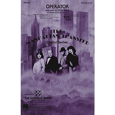 Hal Leonard Operator SATB by The Manhattan Transfer arranged by Kirby Shaw