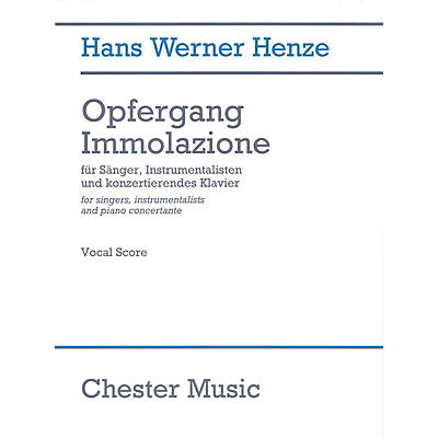 CHESTER MUSIC Opfergang Immolazione Vocal Score Composed by Hans Werner Henze