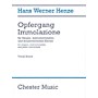 Chester Music Opfergang Immolazione Vocal Score Composed by Hans Werner Henze