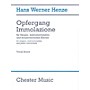 CHESTER MUSIC Opfergang Immolazione Vocal Score Composed by Hans Werner Henze