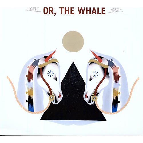 Or The Whale - Or, The Whale