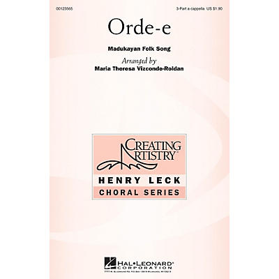 Hal Leonard Orde-e 3 Part Treble A Cappella arranged by Maria Theresa Vizconde-Roldan