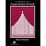 Fred Bock Music Organ Hymns of Faith - Volume 1