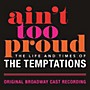 ALLIANCE Original Broadway Cast Of Aint Too Proud - Ain't Too Proud: The Life and Times of the Temptations (Original Broadway Cast Recording)