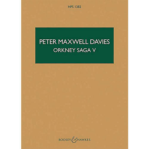 Boosey and Hawkes Orkney Saga V Boosey & Hawkes Scores/Books Series Softcover Composed by Peter Maxwell Davies