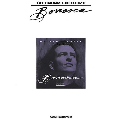 Ottmar Liebert Borrasca Guitar Tab Songbook