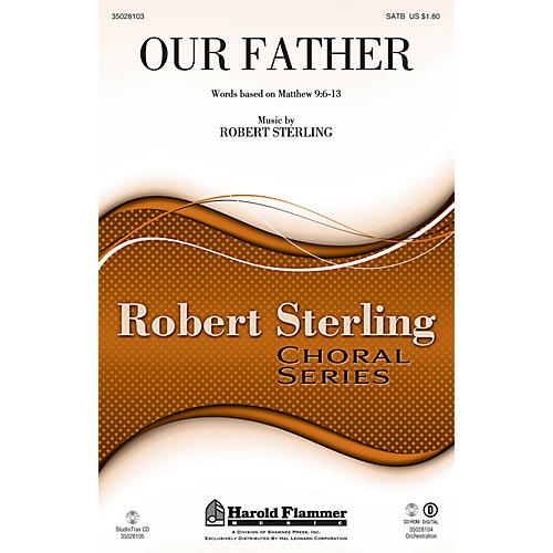 Shawnee Press Our Father SATB composed by Robert Sterling