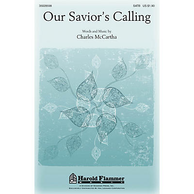 Shawnee Press Our Savior's Calling SATB composed by Charles McCartha