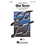 Hal Leonard Our Town 2-Part by James Taylor Arranged by Audrey Snyder