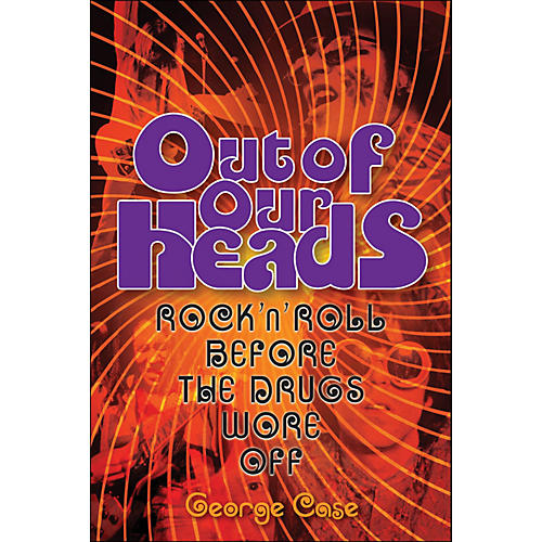 Out Of Our Heads - Rock'N'Roll On Drugs