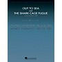 Hal Leonard Out to Sea and The Shark Cage Fugue (from Jaws) (Score and Parts) Concert Band Level 5 by Jay Bocook