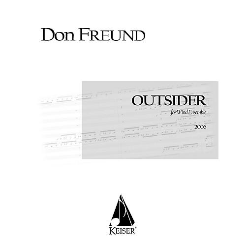 Lauren Keiser Music Publishing Outsider for Wind Ensemble LKM Music Series Softcover  by Don Freund
