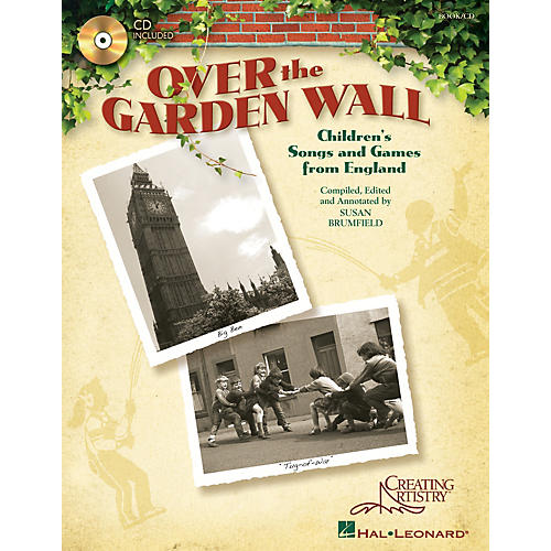 Hal Leonard Over the Garden Wall (Children's Songs and Games from England) Book and CD pak by Susan Brumfield