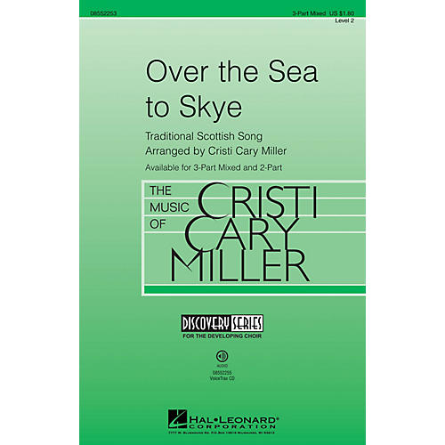 Hal Leonard Over the Sea to Skye (Discovery Level 2) 2-Part Arranged by Cristi Cary Miller