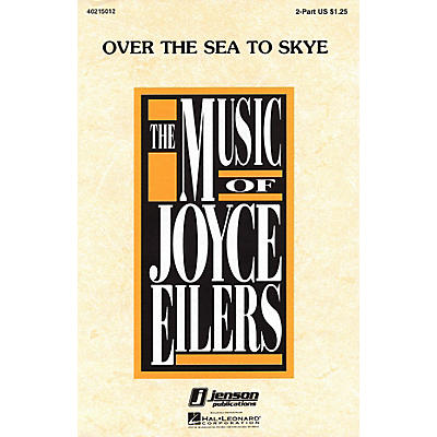 Hal Leonard Over the Sea to Skye UNIS/2PT arranged by Joyce Eilers