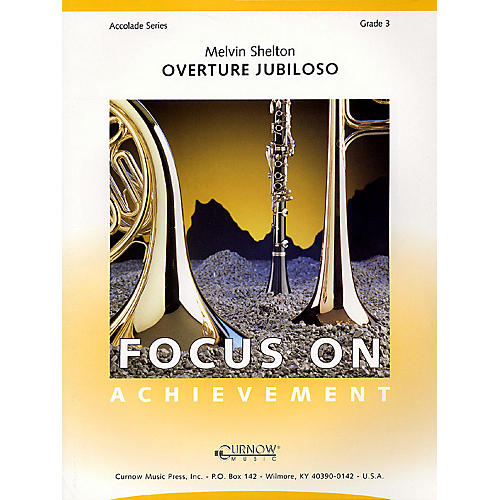 Curnow Music Overture Jubiloso (Grade 3 - Score Only) Concert Band Level 3 Composed by Melvin Shelton